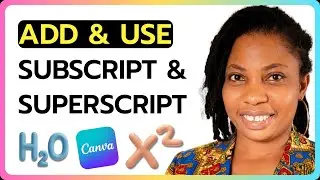 Как добавить верхний и нижний индексы в Canva