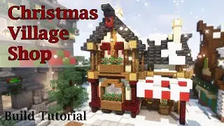 Рождественский домик или магазин Minecraft | Cottagecore Christmas Holiday Build