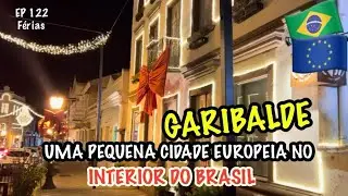 GARIBALDE UMA PEQUENA CIDADE EUROPEIA NO INTERIOR DO BRASIL 
