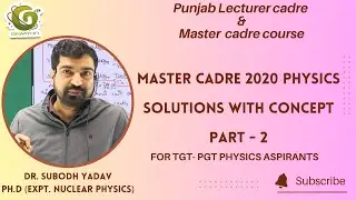 Master Cadre 2020 Physics PYQS PART 2||Punjab Lecturer cadre & Master Cadre full course||