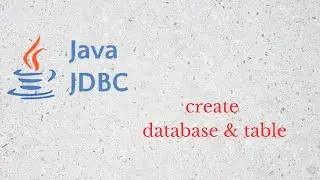 4 - JDBC Database ve Table oluşturma (2024)