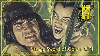 Is This Just Fantasy? -  Savage Sword of Conan #141