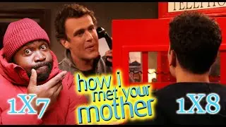 HOW I MET YOUR MOTHER 1X7 & 1X8 Reaction!  First Time Watch