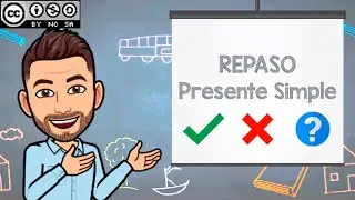 Presente Simple en Inglés - afirmativa, negativa e interrogativa - REPASO