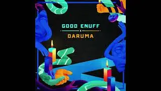 Good Enuff x Daruma (Full Compilation)
