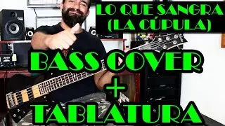 Lo que sangra (La cúpula) – Soda Stereo  – Bass Cover + Tablatura