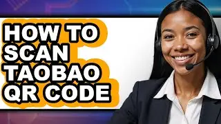 How to Scan Taobao Qr Code (updated)