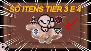 ZEREI OS ITENS TIER 3 NO DESAFIO DO CHAT: the binding of isaac repentance+