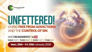 Unfettered! Living Free From Addictions and the Control of Sin 3 | Apostle Nuel