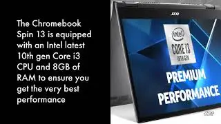 Acer Chromebook Spin 13 Touchscreen 10th gen Intel Core i3
