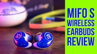 Mifo S Wireless Earbuds Review