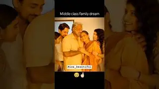 middle class family dream 🥹❤️&zwj;🩹#shorts #emotional #middleclassfamily #3bhk #southmovie #trending