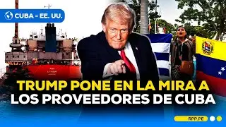 🚨 TRUMP ASFIXIA A CUBA: amenaza con ARANCELES a países que le SUMINISTREN PETRÓLEO #RPPMUNDO