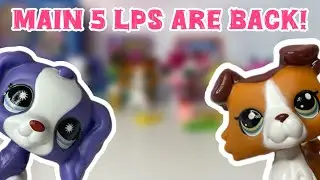 Main 5 LPS are Back! | G7 Wave 3