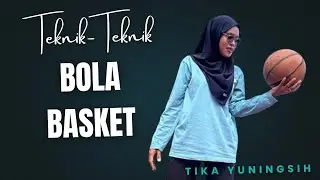 Teknik Bola Basket ( Dribbling, Chest pass, Shooting) | UTS Pendidikan Olahraga