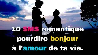 Bonjour, mon amour  : j'ai hâte de te voir !. 10 SMS romantique