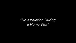 APS Training Video: De-escalation During a Home Visit