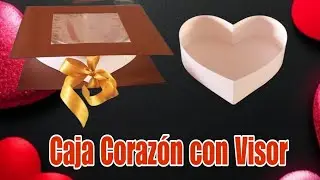 &iexcl;Sin moldes complicados! Caja de coraz&oacute;n con visor paso a paso. GANAR DINERO 🤑 San Valent&iacute;n.