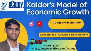 Kaldor's Model of Economic Growth | @eComy