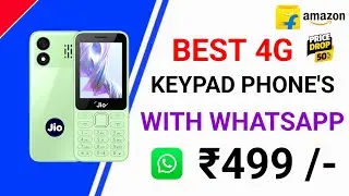 🔥Best 4G Keypad Phones With WhatsApp in 2025 मात्र ₹499 🥳.!! Best 4G Keypad Phones 2025