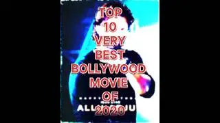 Top 10 VERY BEST BOLLYWOOD MOVIE OF 2020