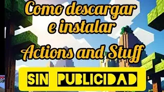 Como descargar e instalar Actions and Stuff para minecraft bedrock (en android)