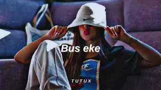Bus Eke ( Ulale la )  - Funky Dirt | slowed & reverb | TUTU X