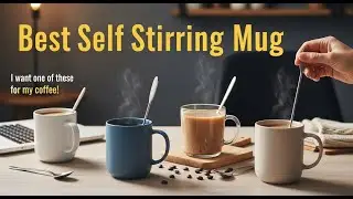 TOP 5 Best Self Stirring Mug 2026 | This Self-Stirring Mug Will Change Your Mornings Forever