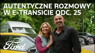 Autentyczne Rozmowy w E-Transicie | Przemysław Saleta | Ford Polska