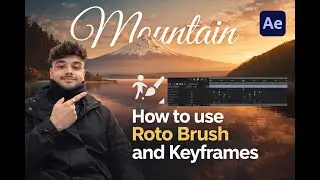 HOW TO USE ROTO BRUSH TOOL AND KEYFRAMES IN TEXT