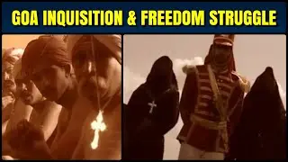 Goa's Struggle for Freedom - Full Documentary Film | Goa Inquisition