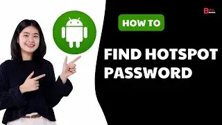 How To Find Hotspot Password On Android Phone