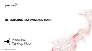 Planview Tasktop Hub Demo - Integrating IBM Engineering Workflow Management with Jama