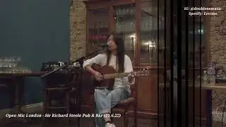 Open Mic London - Sir Richard Steele Pub & Bar (21.6.22)