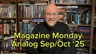 📚 Magazine Monday! Analog Science Fiction Magazine Sept/Oct 2025