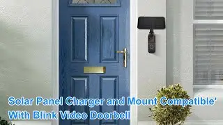 Solar Panel Charger and Mount Compatible with Blink Video Doorbell