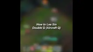 Lee Sin Double Q Tutorial #shorts