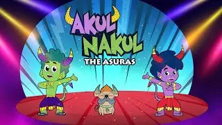 AKUL NAKUL - Naughty Asuras | Cartoon Song | Hindi Cartoons for Kids | Gubbare TV