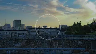 【FREE BGM】 After-Five 【No copyright music/Japanese kawaii music】