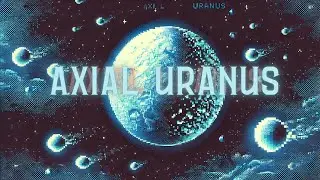 Oracle's -Axial Uranus [Official Audio+Lyric]