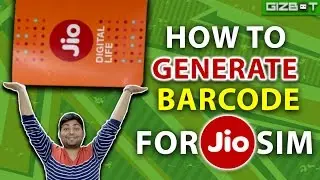 Reliance Jio: How to Generate Barcode for Jio Sim - GIZBOT HINDI
