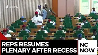 House of Representatives Resume Plenary with Fresh Agenda After Recess