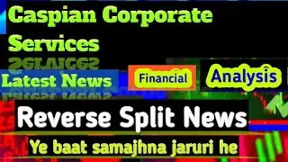 Caspian Corporate Services Share Price || Reverse Split Caspian Corporate Services News