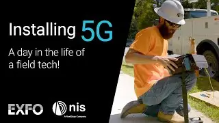 Installing 5G: a day in the life of a field tech
