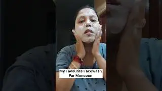 favorite facewash for monsoon