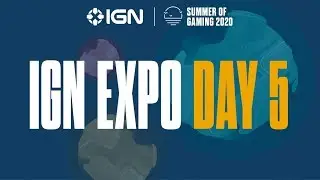 FULL IGN Expo Day 5 Livestream | Summer of Gaming 2020
