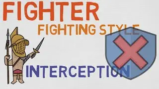 Fighting Style #8: Interception (DnD 5E)