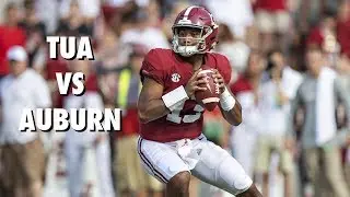 Alabama vs Auburn 2018 | Tua Scorches Auburn's Defense with 6 Total TD's