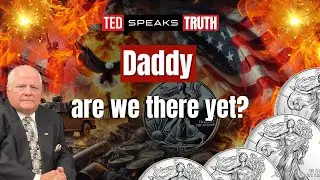 Daddy are we there yet? | Ted Provenza #goldandsilver #silversqueeze #silverinvesting #silvernews