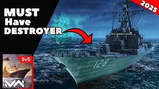 Top 7 MUST HAVE DESTROYER IN MODERN WARSHIP!